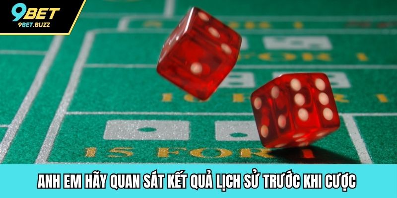 Anh em hãy quan sát kết quả lịch sử trước khi cược