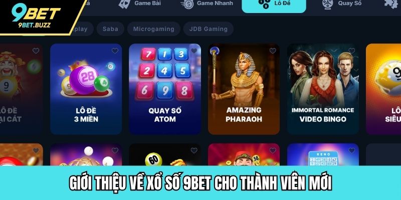 Giới thiệu về xổ số 9BET cho thành viên mới